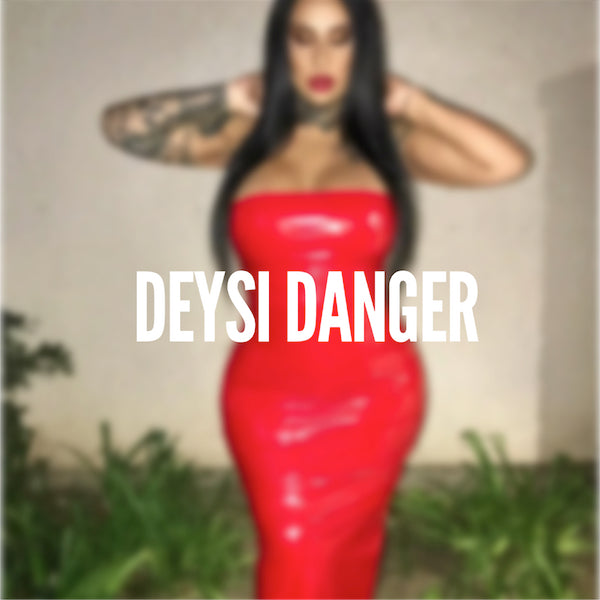 Deysi Danger Favorites